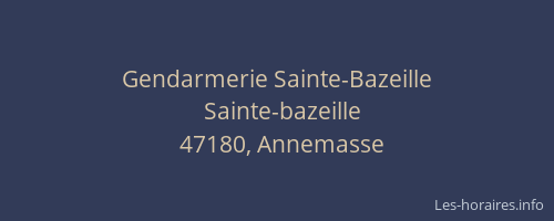 Gendarmerie Sainte-Bazeille