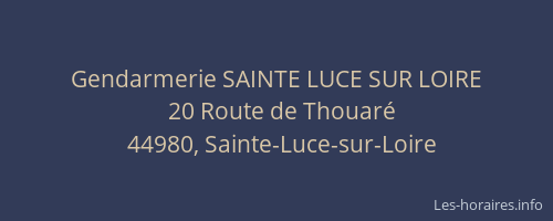 Gendarmerie SAINTE LUCE SUR LOIRE