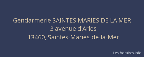 Gendarmerie SAINTES MARIES DE LA MER
