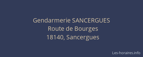 Gendarmerie SANCERGUES