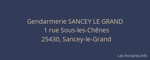 Gendarmerie SANCEY LE GRAND