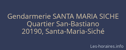 Gendarmerie SANTA MARIA SICHE