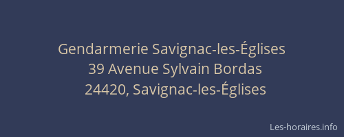 Gendarmerie Savignac-les-Églises