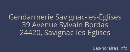 Gendarmerie Savignac-les-Églises
