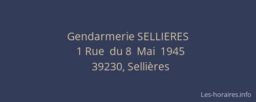 Gendarmerie SELLIERES