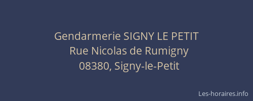 Gendarmerie SIGNY LE PETIT