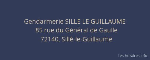 Gendarmerie SILLE LE GUILLAUME