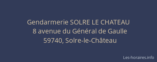 Gendarmerie SOLRE LE CHATEAU