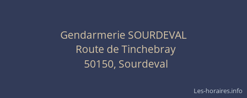 Gendarmerie SOURDEVAL
