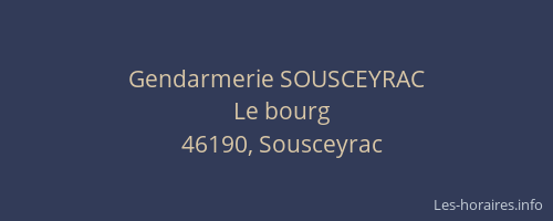 Gendarmerie SOUSCEYRAC