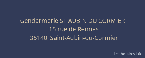 Gendarmerie ST AUBIN DU CORMIER