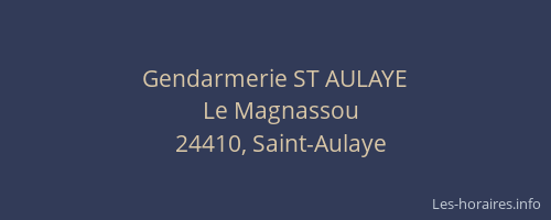 Gendarmerie ST AULAYE