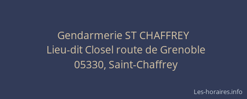 Gendarmerie ST CHAFFREY