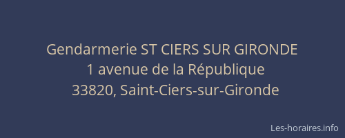 Gendarmerie ST CIERS SUR GIRONDE