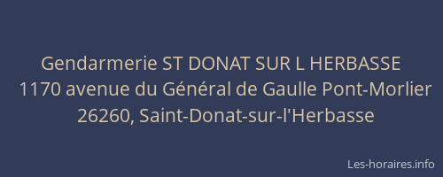 Gendarmerie ST DONAT SUR L HERBASSE
