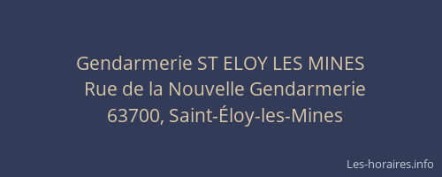 Gendarmerie ST ELOY LES MINES