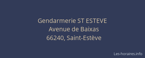 Gendarmerie ST ESTEVE