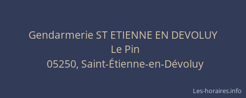 Gendarmerie ST ETIENNE EN DEVOLUY