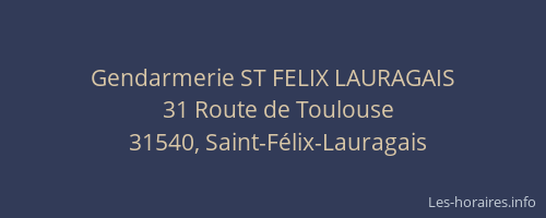 Gendarmerie ST FELIX LAURAGAIS