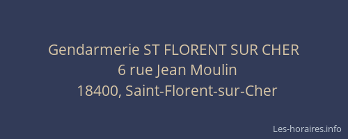Gendarmerie ST FLORENT SUR CHER