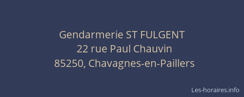 Gendarmerie ST FULGENT