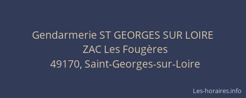 Gendarmerie ST GEORGES SUR LOIRE