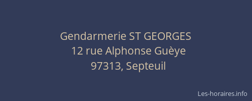 Gendarmerie ST GEORGES