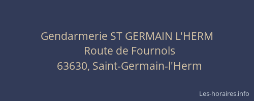 Gendarmerie ST GERMAIN L'HERM