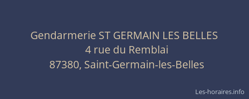 Gendarmerie ST GERMAIN LES BELLES