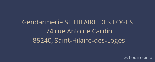 Gendarmerie ST HILAIRE DES LOGES