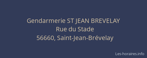 Gendarmerie ST JEAN BREVELAY