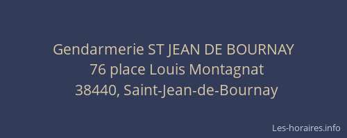 Gendarmerie ST JEAN DE BOURNAY