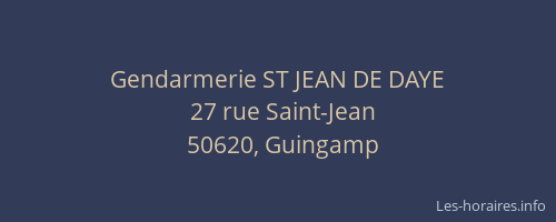Gendarmerie ST JEAN DE DAYE