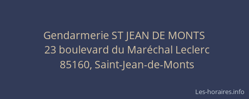 Gendarmerie ST JEAN DE MONTS