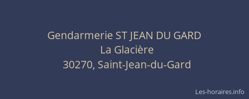 Gendarmerie ST JEAN DU GARD