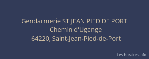 Gendarmerie ST JEAN PIED DE PORT
