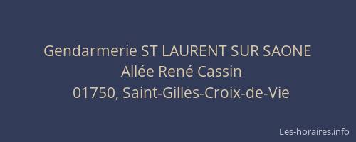 Gendarmerie ST LAURENT SUR SAONE