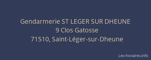 Gendarmerie ST LEGER SUR DHEUNE