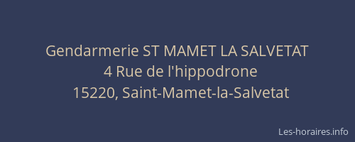 Gendarmerie ST MAMET LA SALVETAT