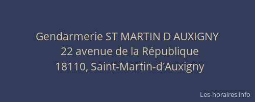 Gendarmerie ST MARTIN D AUXIGNY