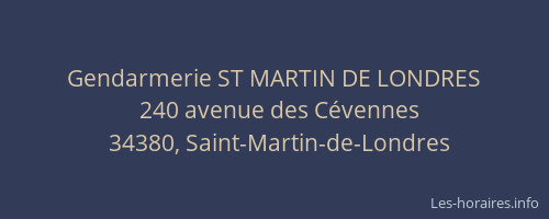 Gendarmerie ST MARTIN DE LONDRES