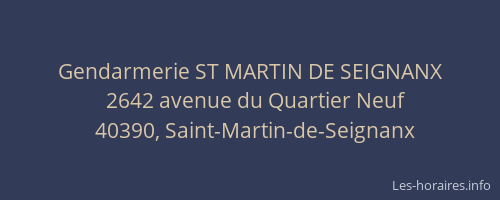 Gendarmerie ST MARTIN DE SEIGNANX