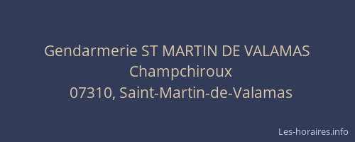 Gendarmerie ST MARTIN DE VALAMAS