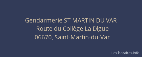 Gendarmerie ST MARTIN DU VAR
