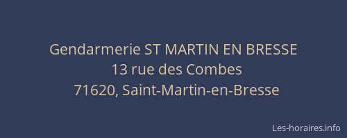 Gendarmerie ST MARTIN EN BRESSE