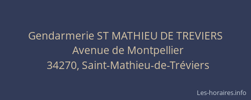 Gendarmerie ST MATHIEU DE TREVIERS