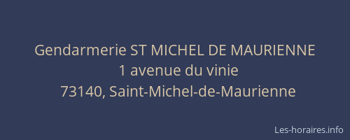Gendarmerie ST MICHEL DE MAURIENNE