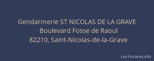 Gendarmerie ST NICOLAS DE LA GRAVE