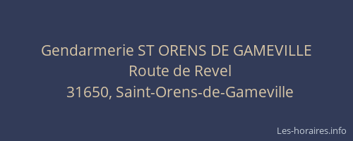 Gendarmerie ST ORENS DE GAMEVILLE