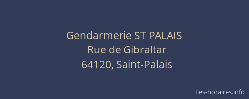 Gendarmerie ST PALAIS
